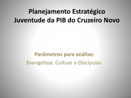 Planejamento Estratégico da Juventude da PIB do Cruzeiro Novo