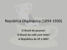 Republica Oligarquica 1894 1930
