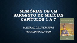MEMÓRIAS DE UM SARGENTO DE MILÍCIAS CAPÍTULOS 1 A 7