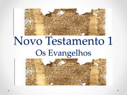 Novo Testamento 1 Os Evangelhos