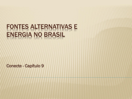 Fontes Alternativas e Energia no Brasil