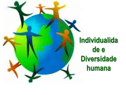 Individualidade e diversidade humana – ok