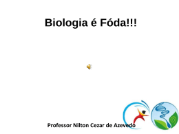 Biologia é Fóda!!!
