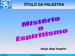 Mistério e Espiritismo - Sérgio Biagi Gregorio