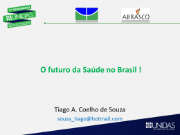 O futuro da Saúde no Brasil !