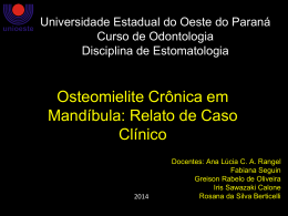 Osteomielite Crônica em Mandíbula - 2014