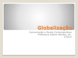 Globalização - Sabine Mendes Moura