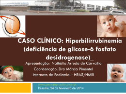 Caso Clínico: hiperbilirrubinemia neonatal