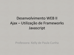 Ajax – Utilização de Frameworks Javascript