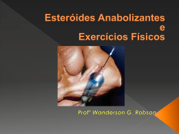 Esteróides Anabolizantes e Exercícios Físicos