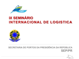 Apresentação para IX Seminário Internacional de Logística e
