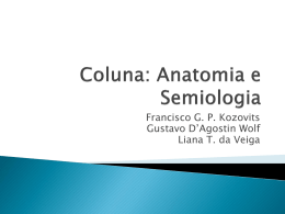 Coluna vertebral : anatomia e semiologia