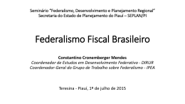 Federalismo Fiscal Brasileiro - CONSTANTINO