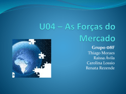 U04 – As Forças do Mercado Grupo 08F