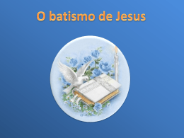 ppt o batismo de jesus (445067)