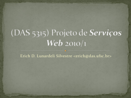 (DAS 5315) Projeto de Serviços Web 2010/1