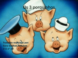 Os 3 porquinhos