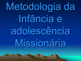 Metodologia da Infância e Adolescência Missionária