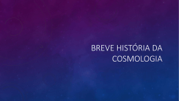 Breve história da Cosmologia