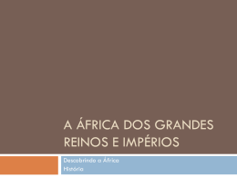 A África dos grandes reinos e impérios