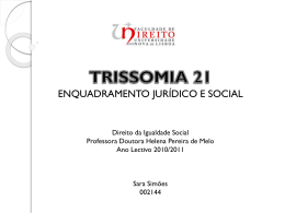 TRISSOMIA 21 - Faculdade de Direito da UNL