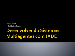 Desenvolvendo Sistemas Multiagentes com JADE