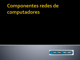 Componentes redes de computadores