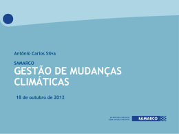 Gestão de Mudanças Climáticas SAMARCO – Antonio Carlos Silva