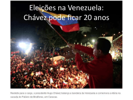 Eleições na Venezuela: Chávez pode ficar 20 anos