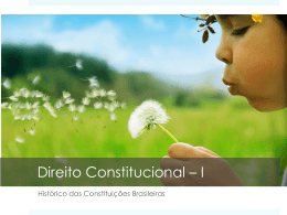 Histórico das Constituições Brasileiras