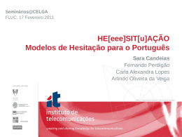 Hesitations KickOff - LSI site - Instituto de Telecomunicações