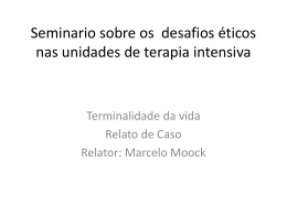 Marcelo Moock - Problemas nas unidades de adulto