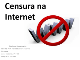 Censura na Internet - Faculdade de Direito da UNL