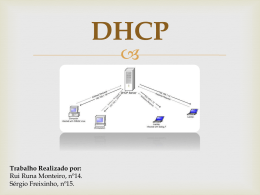 DHCP - Rui Monteiro & Sérgio Freixinho