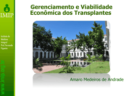 Gerenciamento e Viabilidade Econômica dos Transplantes