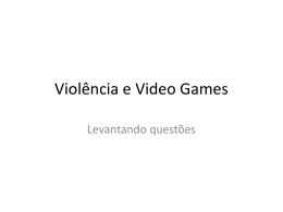 Violência e Video Games