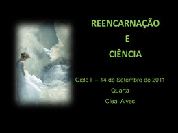 Reencarnação e Ciência (CleaA)