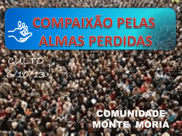 Slide 1 - Comunidade Monte Moriá