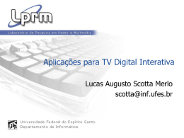 Ginga-NCL: the Declarative Environment of the Brazilian Digital TV
