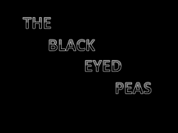 THE BLACK EYED PEAS Biografia