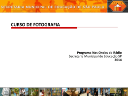 CURSO DE FOTOGRAFIA - Secretaria Municipal de Educação