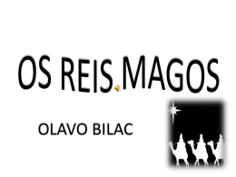 OS REIS MAGOS - Mensagens em Power Point