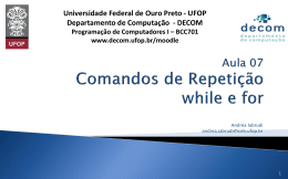 7. Comandos de Repetição: while e for - Decom
