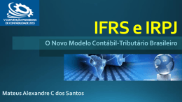 IFRS e IRPJ – O Novo Modelo Contábil-Tributário Brasileiro - CRC-PB