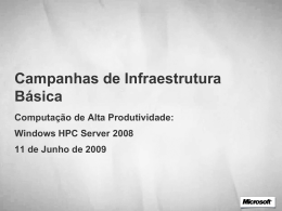 nós confiamos no Windows HPC Server 2008.