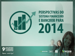 Perspectivas do sistema financeiro e BANCOOB para 2014