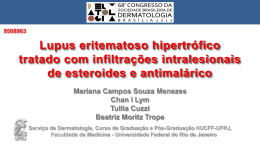 Lupus eritematoso hipertrófico tratado com infiltrações intralesionais