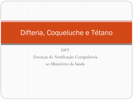 Difteria, Coqueluche e Tétano (Slide) – Clique aqui