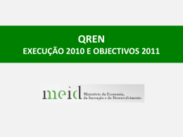 Execução QREN 2010 e Objectivos 2011