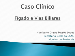 Caso Clínico Fígado e Vias Biliares - laac
